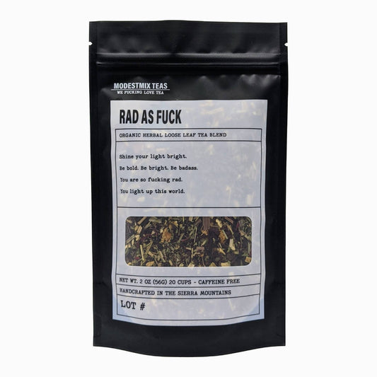 Rad As Fuck Organic Loose Leaf Tea
