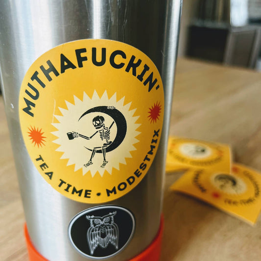 It's Muthafuckin' Tea Time Sticker