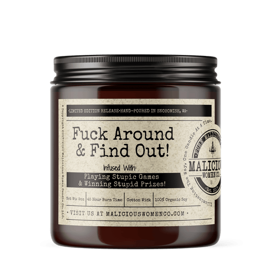 Fuck Around & Find Out Candle