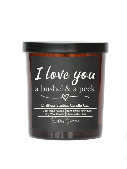 I Love You A Bushel & A Peck Mother's Day Soy Wax Candle